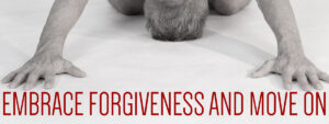 The Power Of Forgiveness Bold Naked Yoga