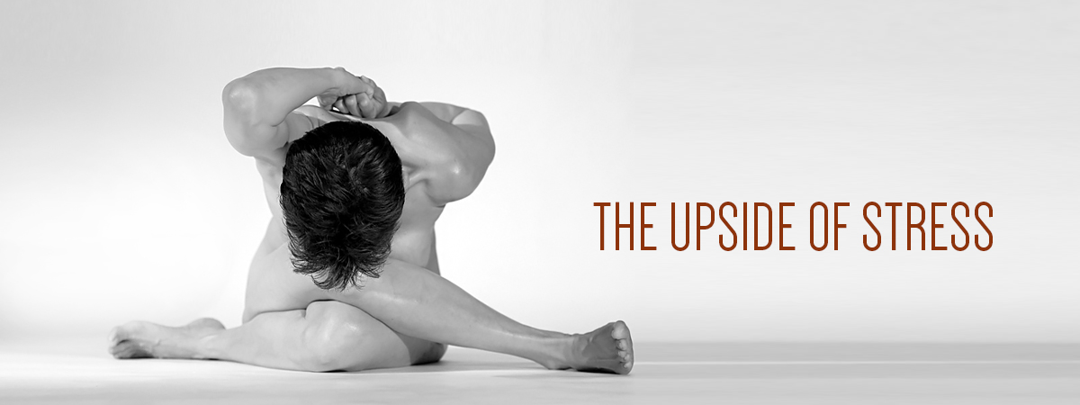 The Upside Of Stress Bold Naked Yoga