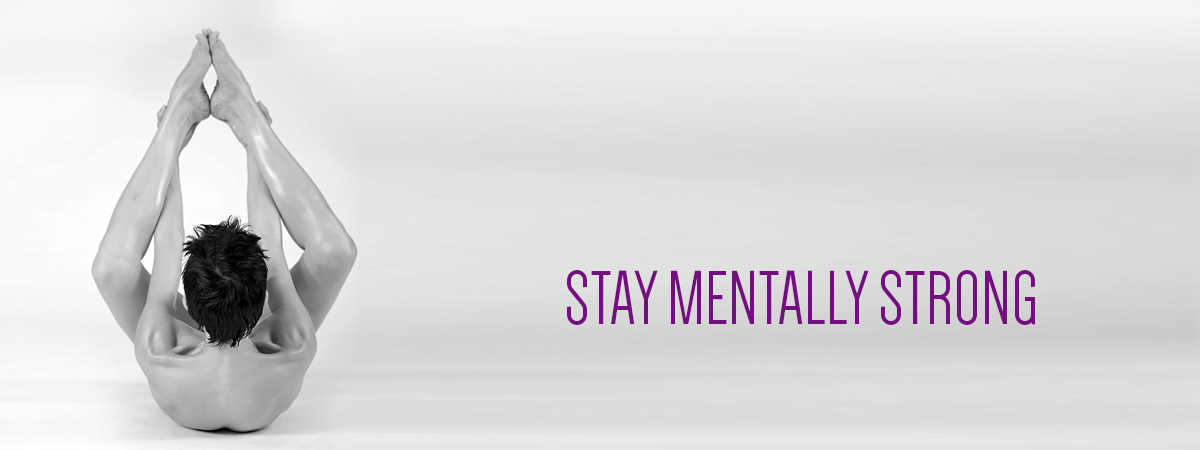 Stay Mentally Strong Bold Naked Yoga